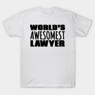 World's Awesomest Lawyer T-Shirt